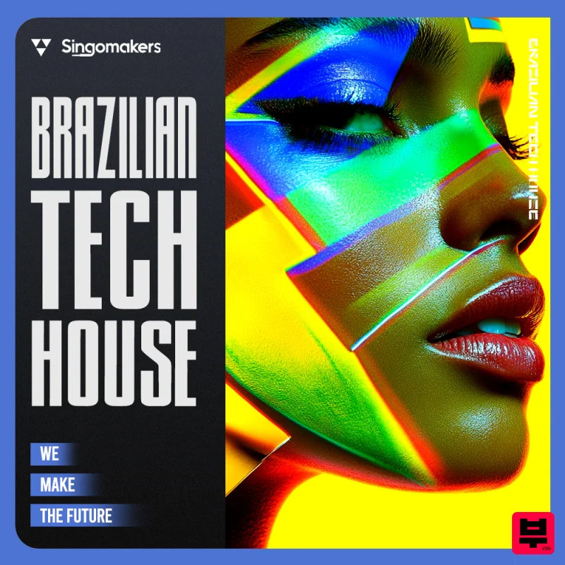 Singomakers Brazilian Tech House - Tech House
