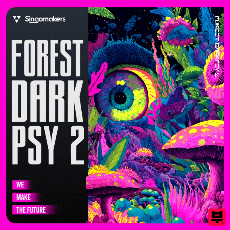 Singomakers Forest DarkPsy 2 - Psy Trance