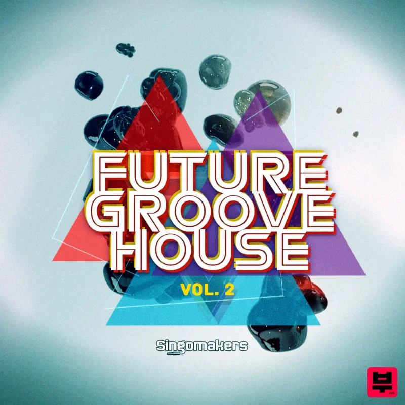 Singomakers Future Groove House Vol. 2 - Sound Archives