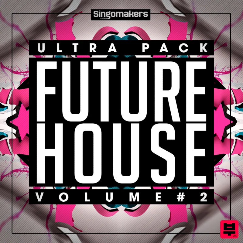 Singomakers Future House Ultra Pack 2 - Future House