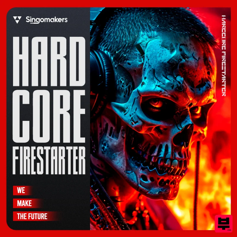 Singomakers Hardcore Firestarter - Hardcore
