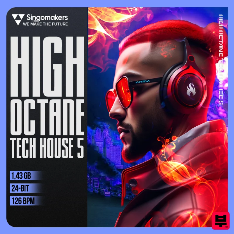 Singomakers High Octane Tech House 5 - Tech House