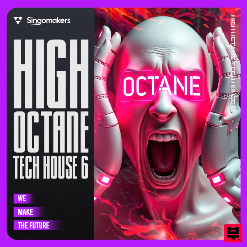 Singomakers High Octane Tech House 6 - Tech House