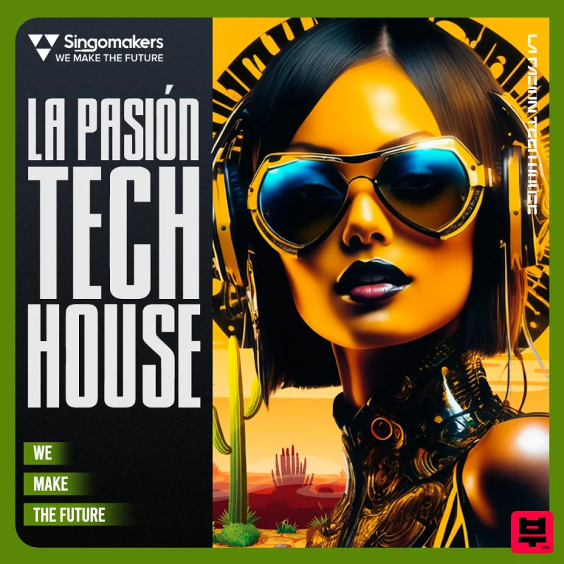 Singomakers La Pasión Tech House - Tech House