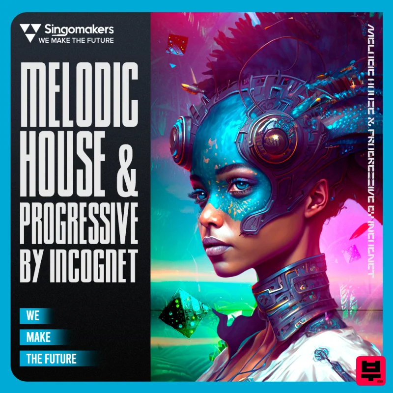 Singomakers Melodic House & Progressive by Incognet - Progressive House