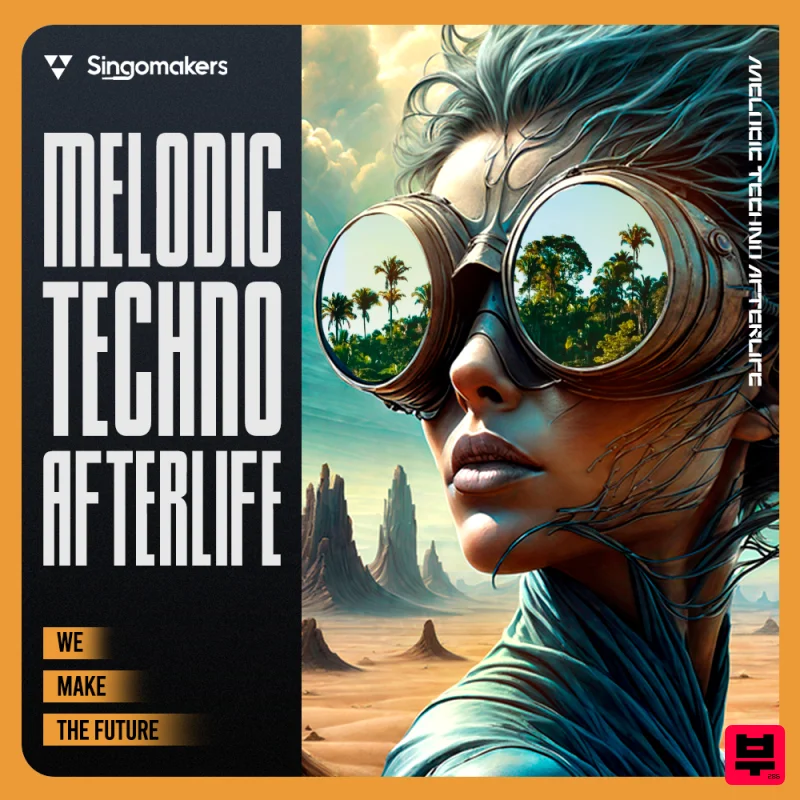 Singomakers Melodic Techno Afterlife - Melodic Techno