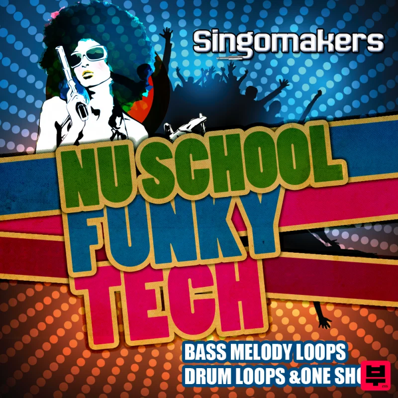 Singomakers Nu School Funky Tech - Sound Archives