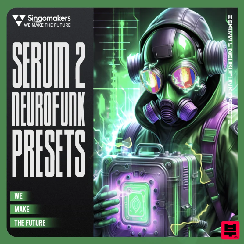 Singomakers Serum 2 Neurofunk Presets - Neurofunk