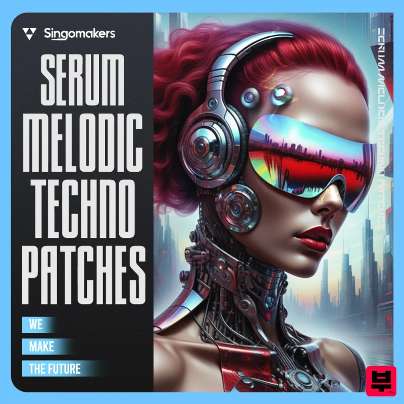 Singomakers Serum Melodic Techno Patches - Melodic Techno