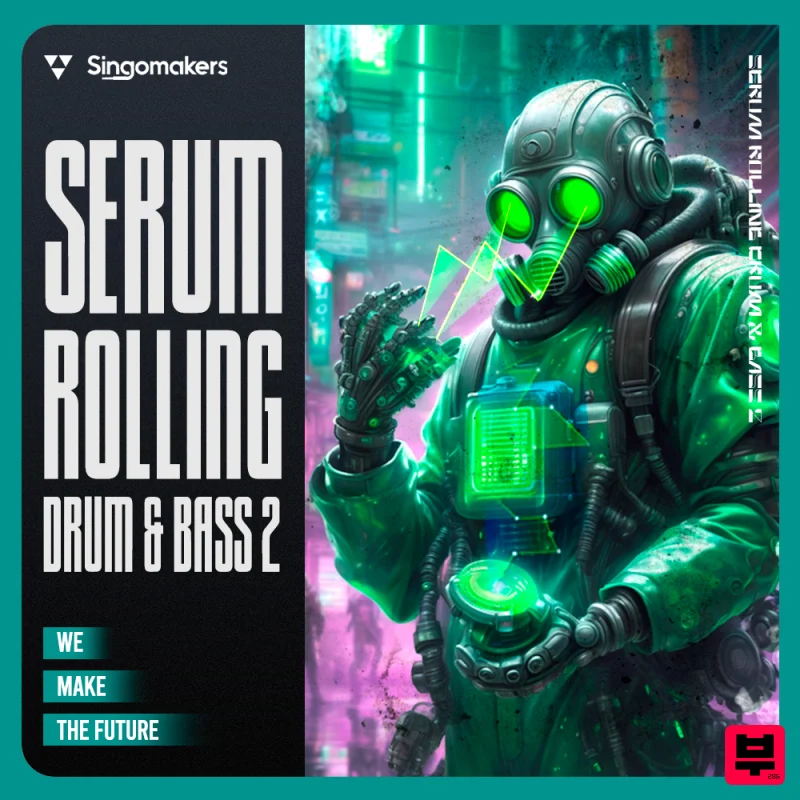Singomakers Serum Rolling Drum & Bass 2 - Drum and Bass