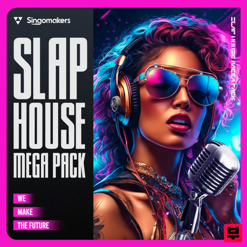 Singomakers Slap House Mega Pack - Future House
