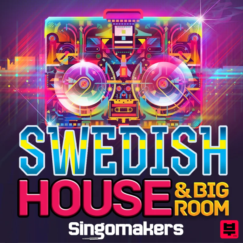 Singomakers Swedish House & Big Room - Sound Archives