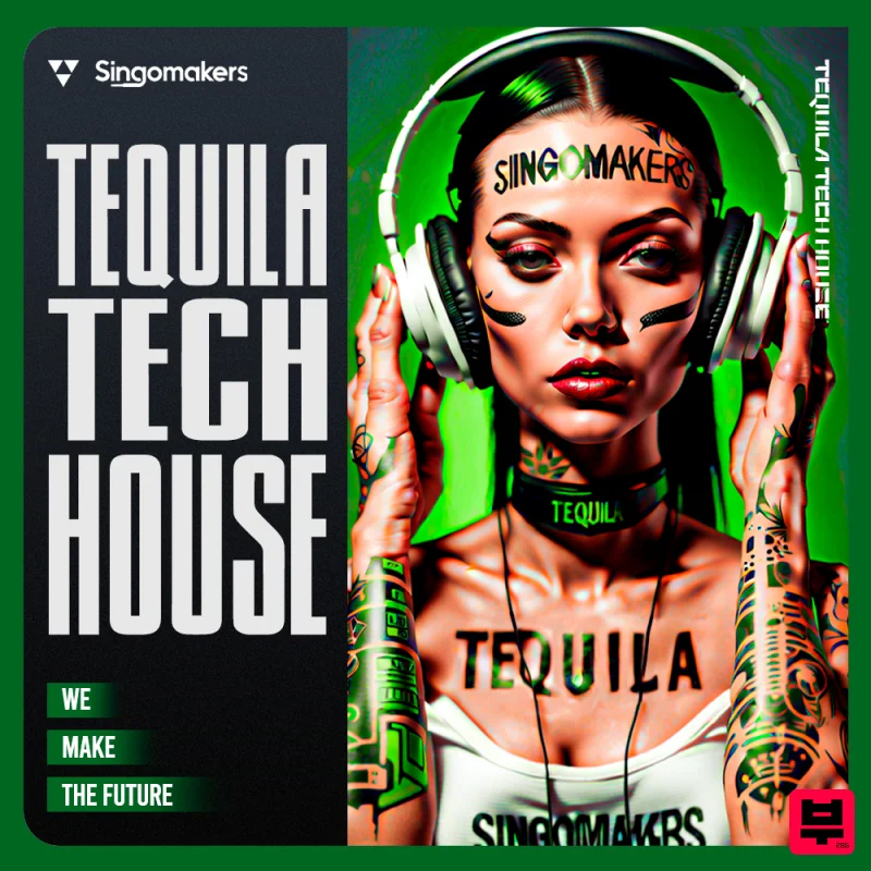 Singomakers Tequila Tech House - Tech House