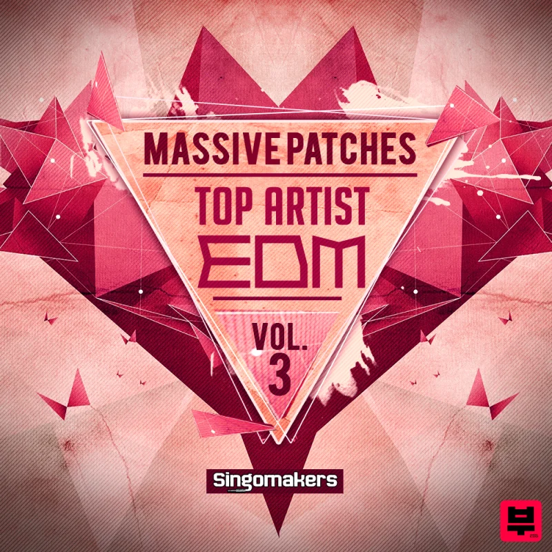 Singomakers Top Artist EDM Massive Patches Vol. 3