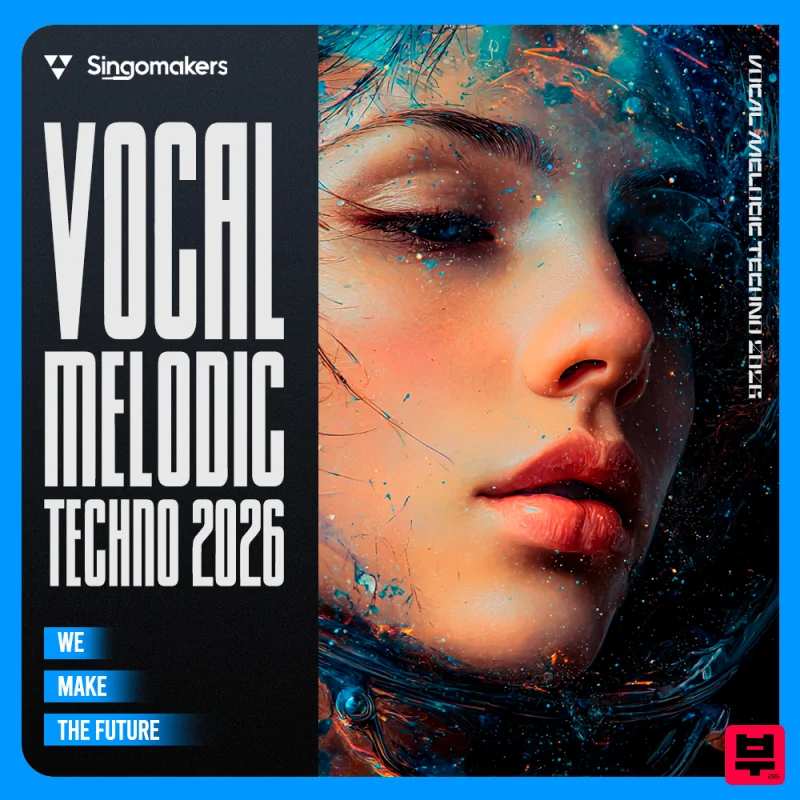 Singomakers Vocal Melodic Techno 2026 - Melodic Techno
