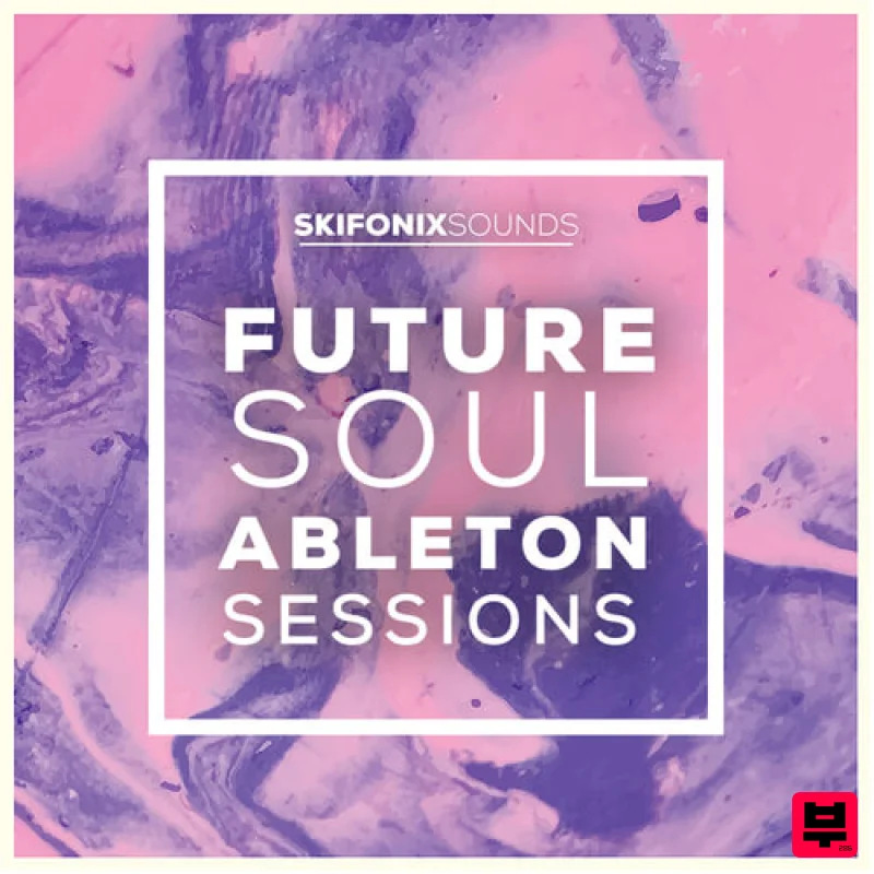 Skifonix Sounds Future Soul Ableton Sessions - Future R&B