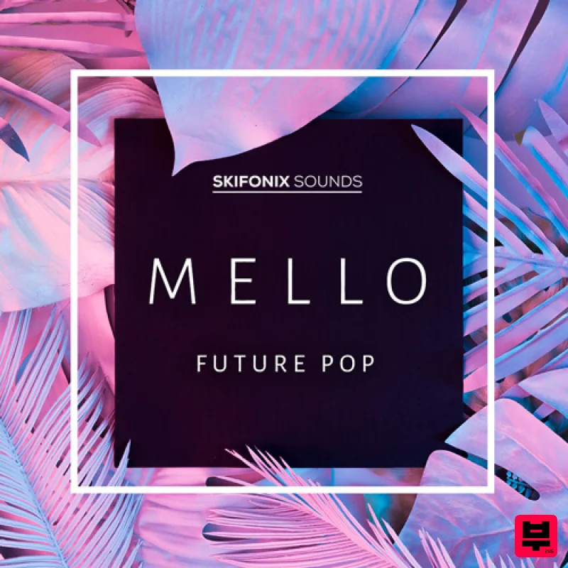 Skifonix Sounds Mello - Future Pop - Future Pop