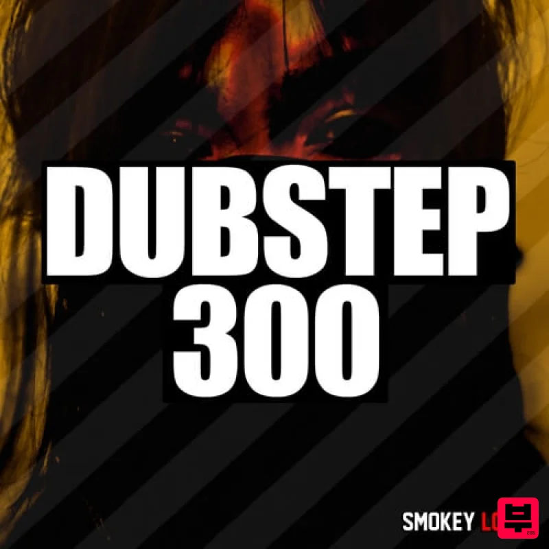Smokey Loops Dubstep 300 - Dubstep