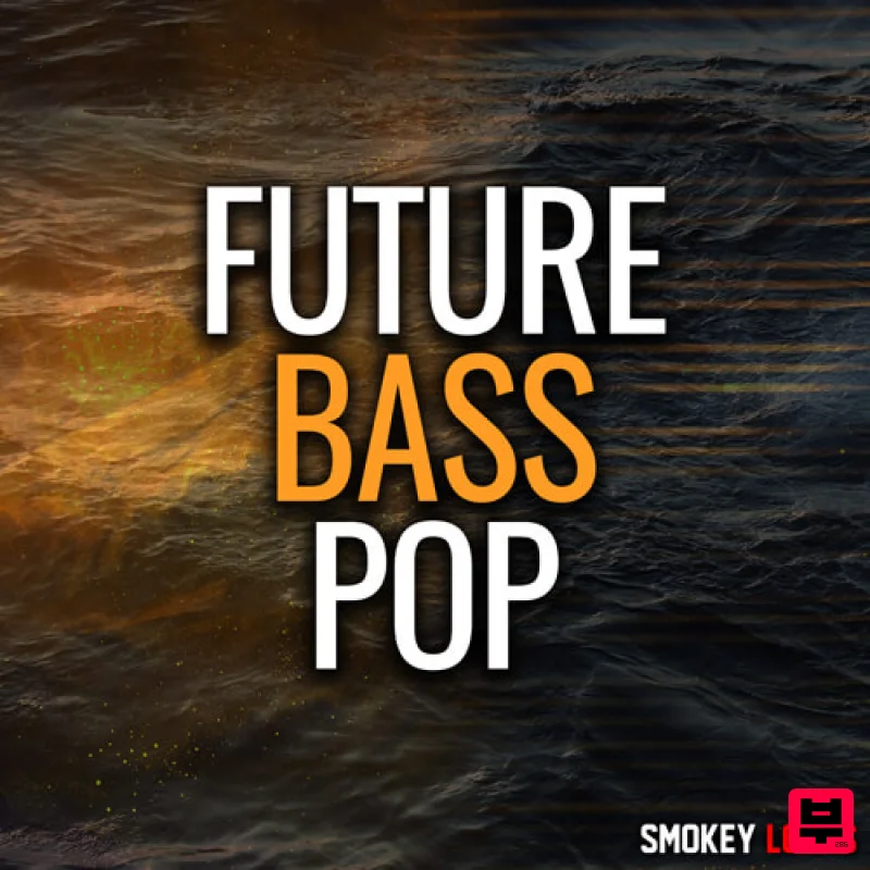 Smokey Loops Future Bass Pop - Future Bass