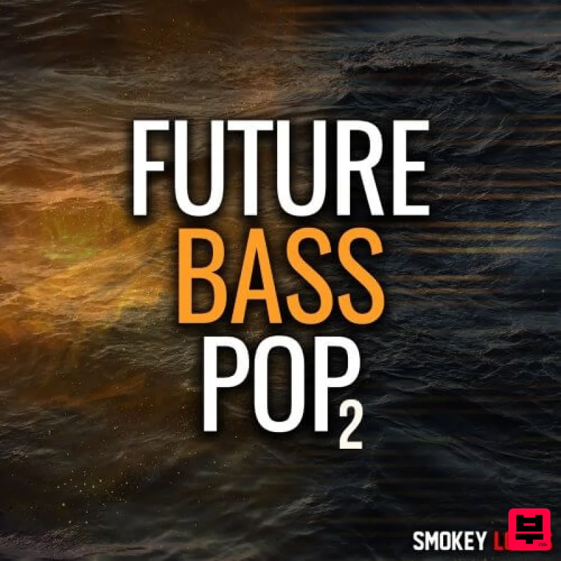 Smokey Loops Future Bass Pop 2 - Future Bass