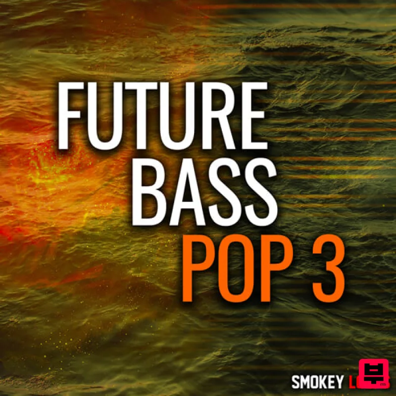 Smokey Loops Future Bass Pop 3 - Future Bass