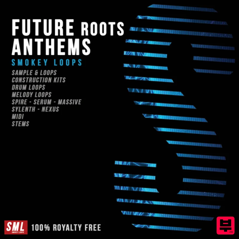 Smokey Loops Future Roots Anthems - Future Bass