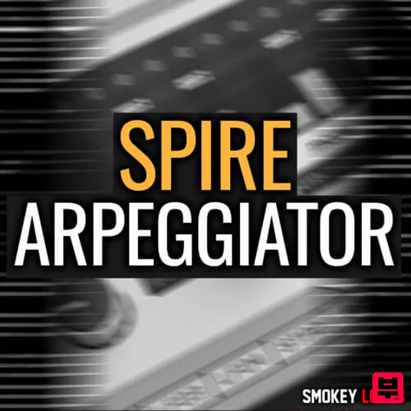 Smokey Loops Spire Arpeggiator - EDM