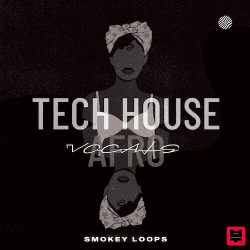 Smokey Loops Tech House Afro Vocal - Tech House