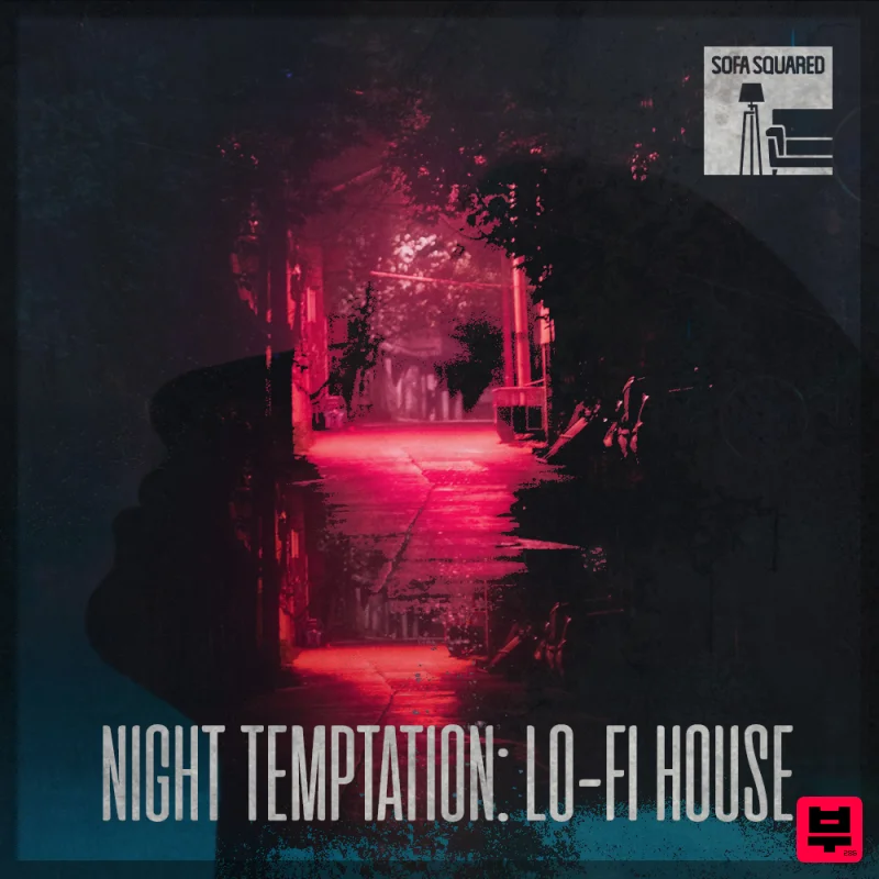 Sofa Squared Night Temptation: LoFi House - Lo-Fi House