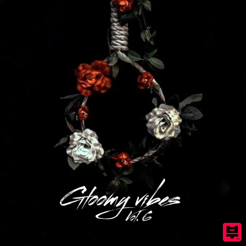 sorrow bringer Gloomy Vibes Vol. 6 – Dark Emotional Melody Loops - Trap