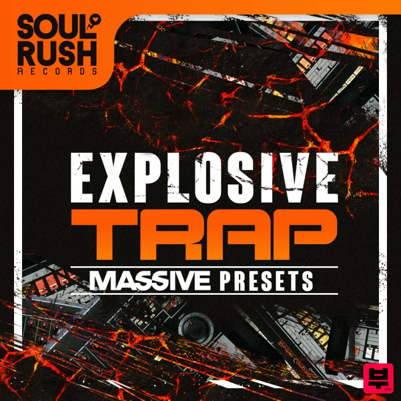 Soul Rush Records Explosive Trap - Massive Presets - Trap