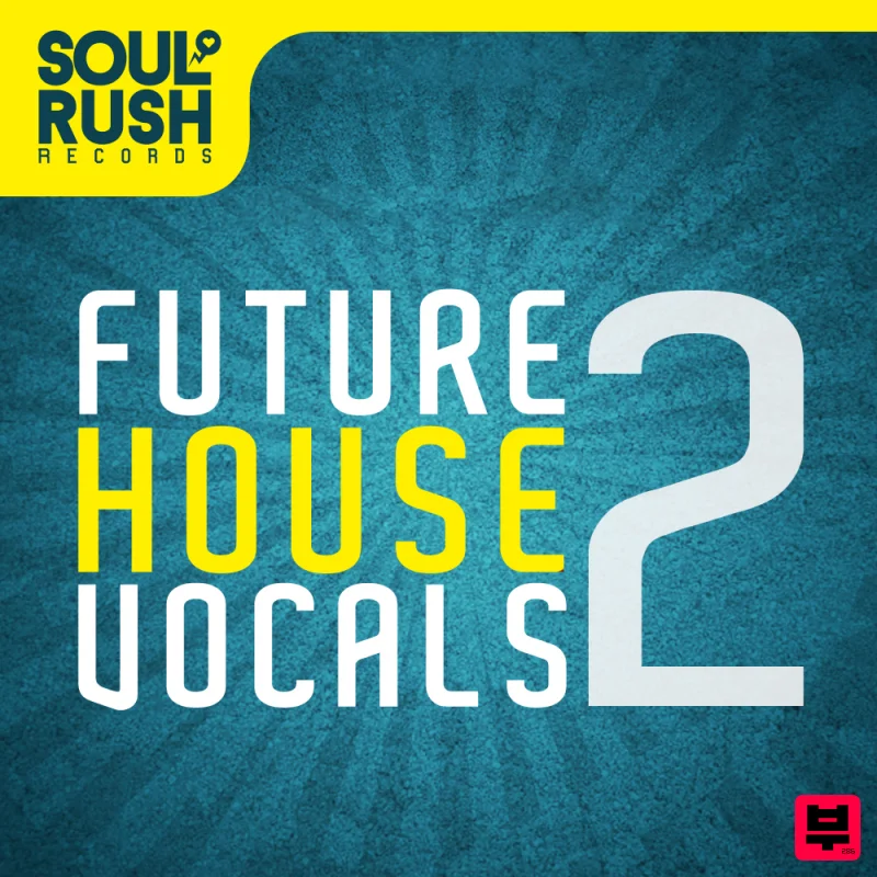 Soul Rush Records Future House Vocals 2 - Future House