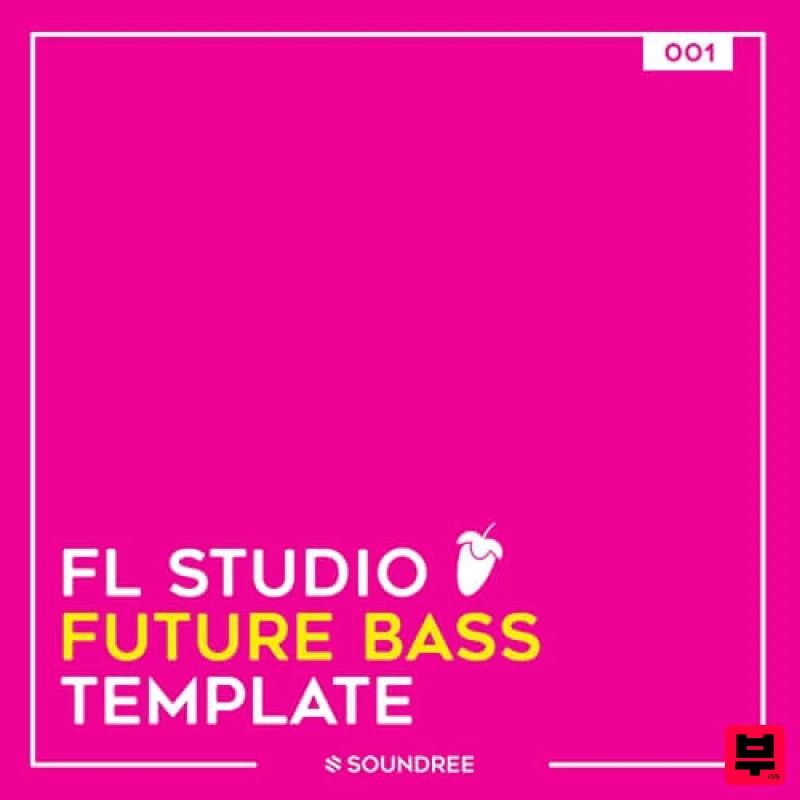 Soundree FL Studio Future Bass Template - Future Bass