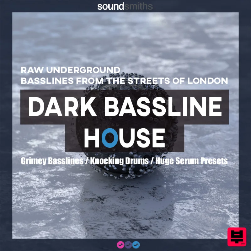 Soundsmiths Dark Bassline House - Bass House