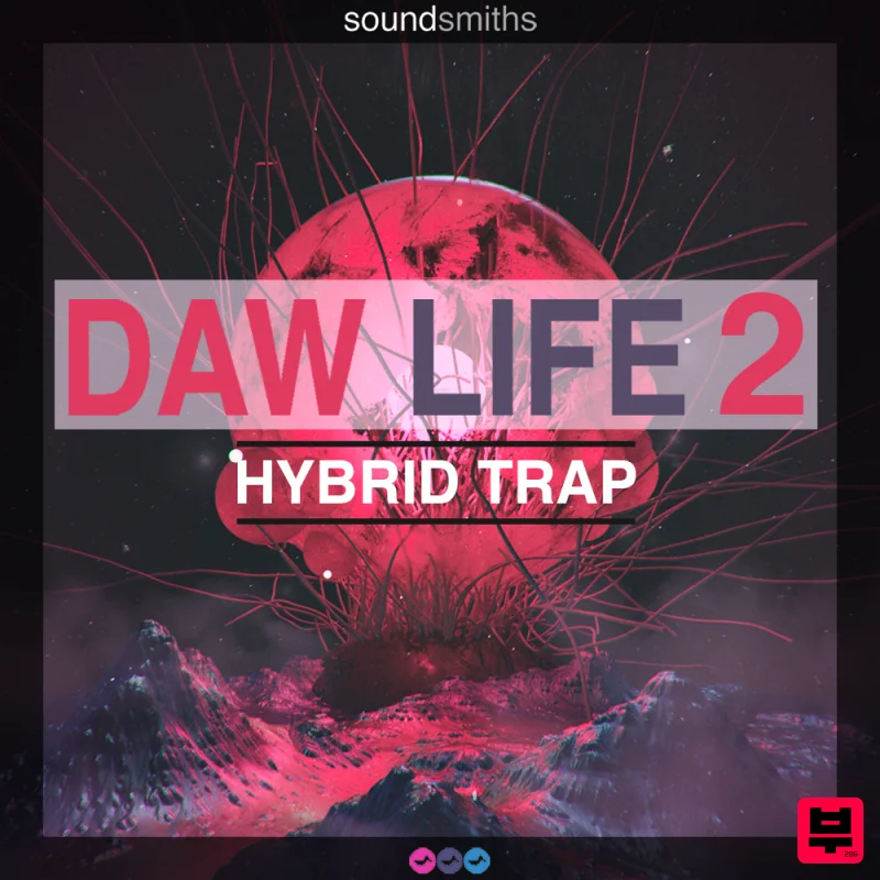 Soundsmiths DAW Life 2: Hybrid Trap - Trap