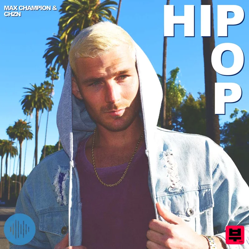 Soundsmiths Max Champion & Chzn: Hip Pop - Pop