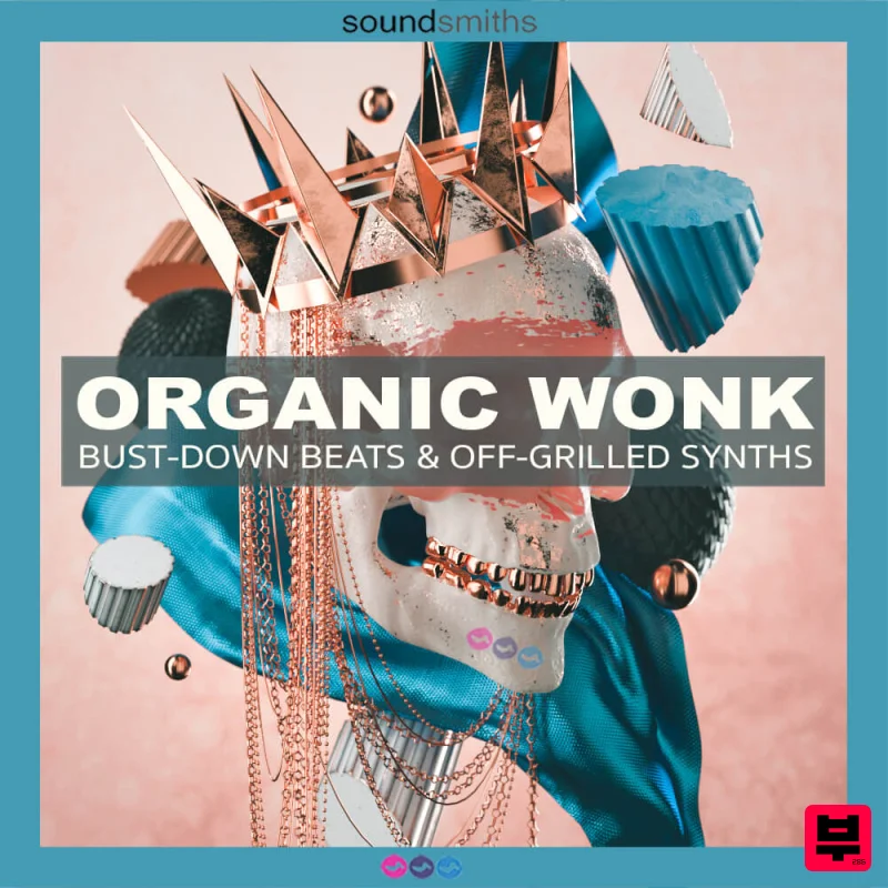 Soundsmiths Organic Wonk: Bust-Down Beats & Off-Grilled Synths - Trap