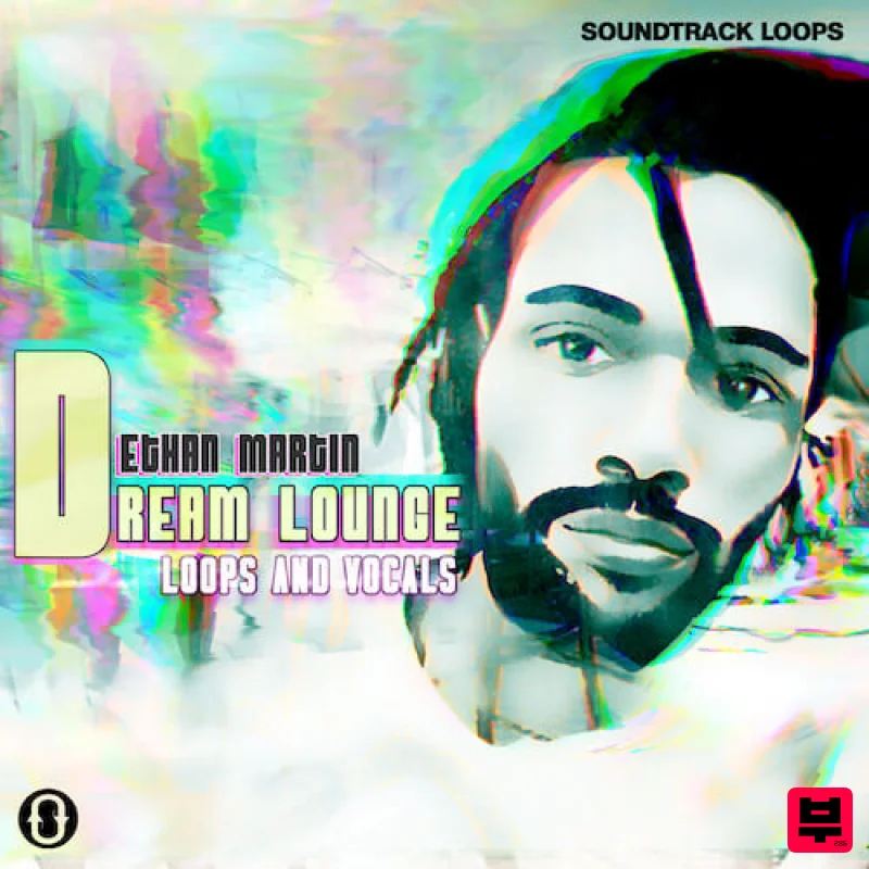 Soundtrack Loops Ethan Martin Dream Lounge - Future Pop