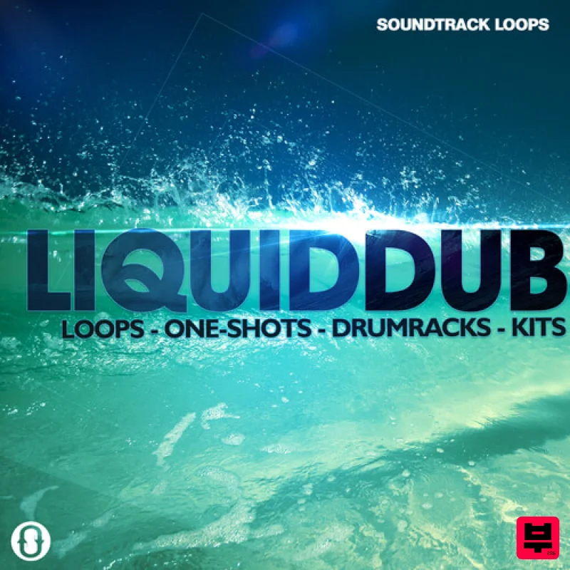 Soundtrack Loops Liquid Dub – Loops, One-Shots, Drum Racks, & Kits - Chillstep