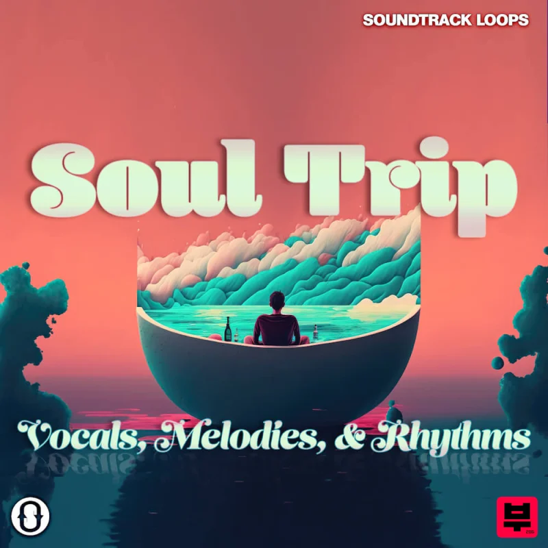 Soundtrack Loops Soul Trip: Vocals, Melodies & Rhythms - Soul