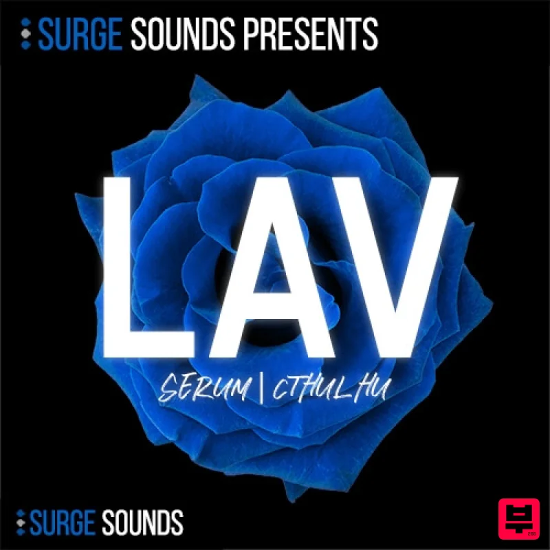 Surge Sounds LAV - Hybrid Serum & Cthulhu Presets - Future Bass