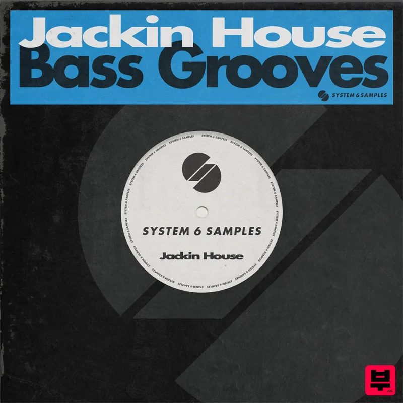 System 6 Samples Jackin House Bass Grooves - House