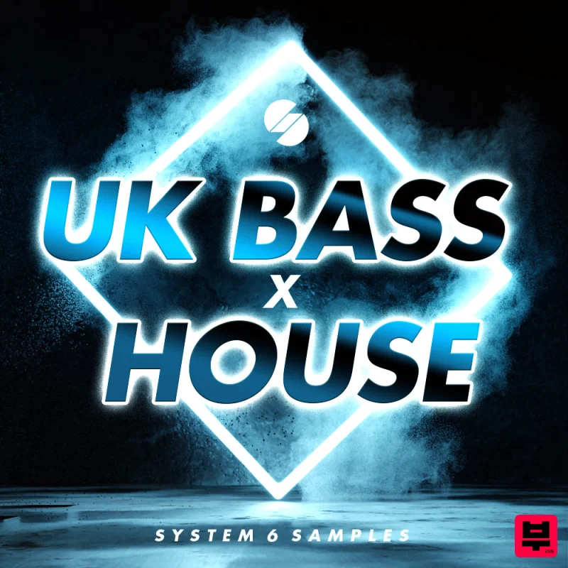System 6 Samples S6S Pres. UK Bass X House - Bass House