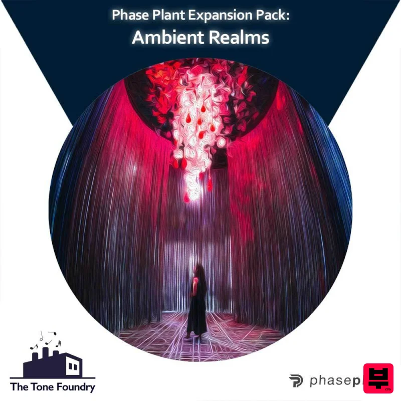 The Tone Foundry Ambient Realms - Phase Plant Presets - Ambient