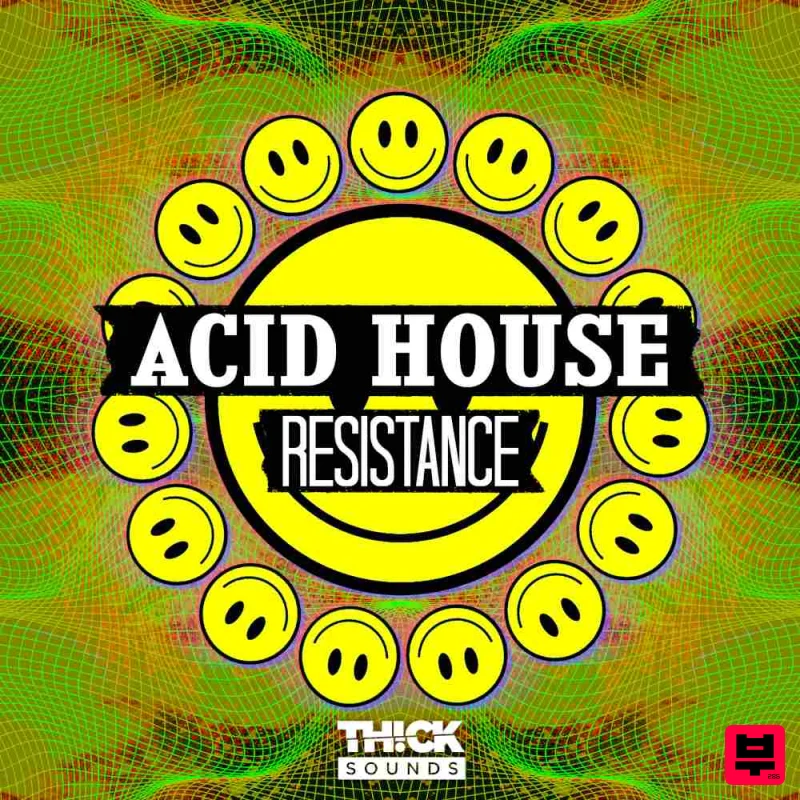 THICK Sounds Acid House Resistance - Acid House