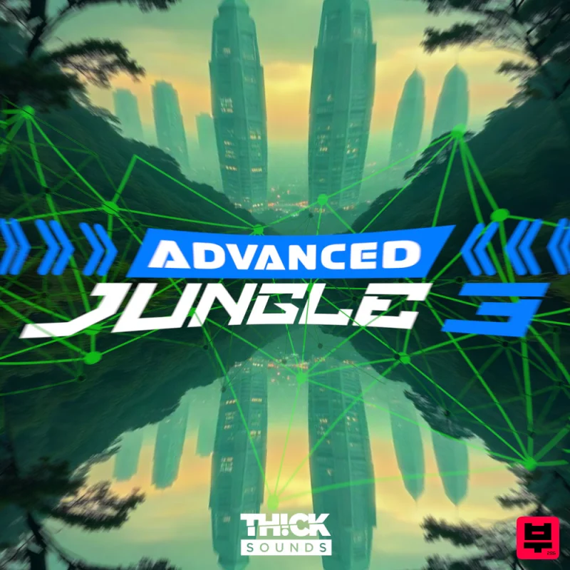 THICK Sounds Advanced Jungle 3 - Jungle