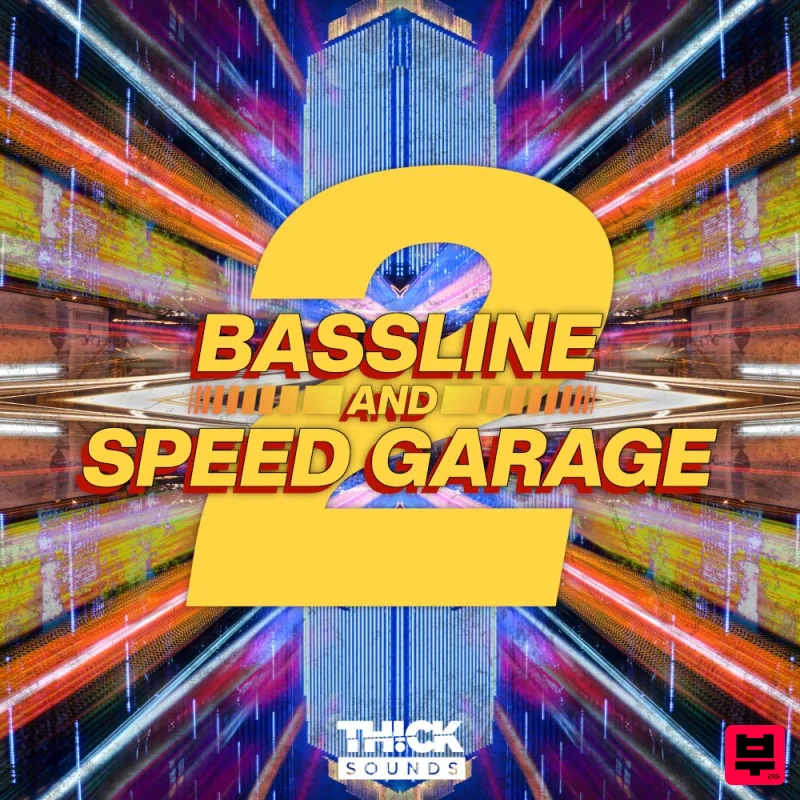 THICK Sounds Bassline and Speed Garage 2 - Garage