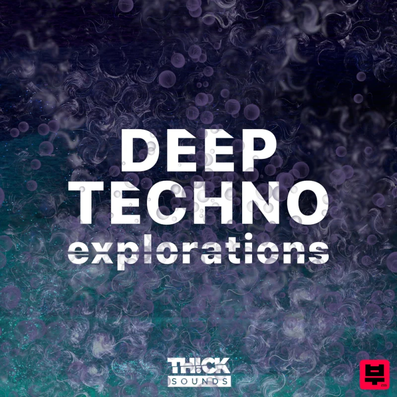 THICK Sounds Deep Techno Explorations - Techno