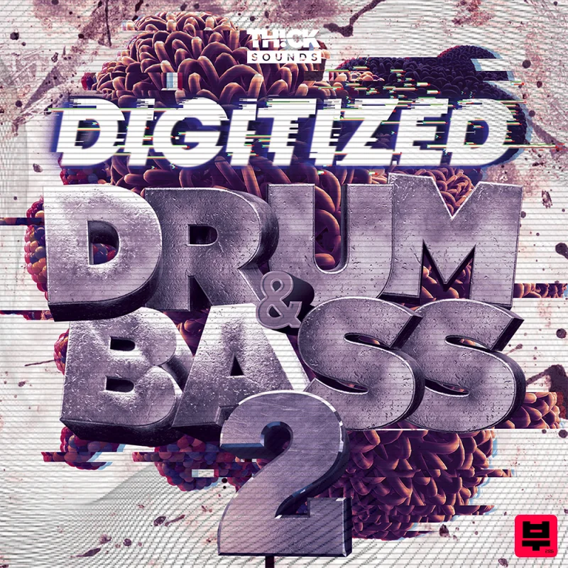 THICK Sounds Digitized Drum & Bass 2 - Drum and Bass