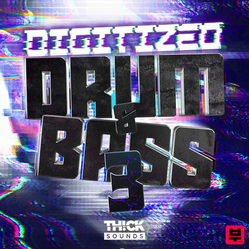 THICK Sounds Digitized Drum & Bass 3 - Drum and Bass